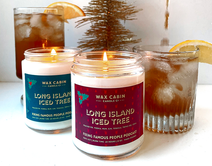 Long Island Iced Tree, Fixing Famous People Candle